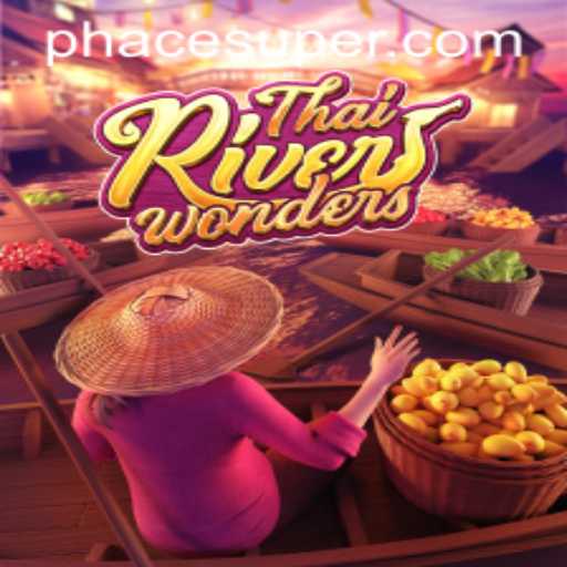 Discover the Vibrant World of ThaiRiverWonders: Gaming Meets Culture